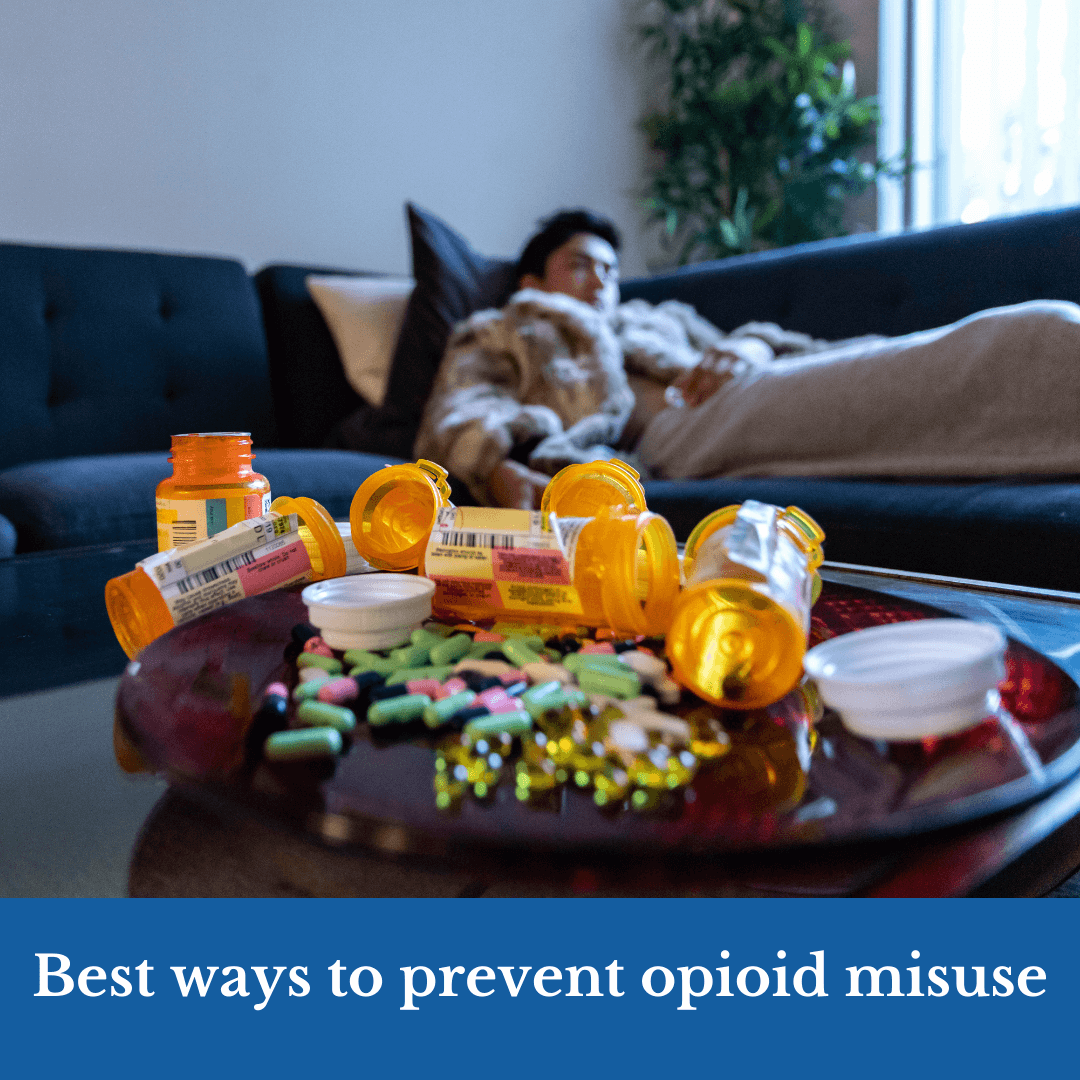 Best ways to prevent opioid misuse